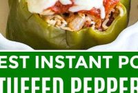 BEST INSTANT POT STUFFED PEPPERS - Appetizers