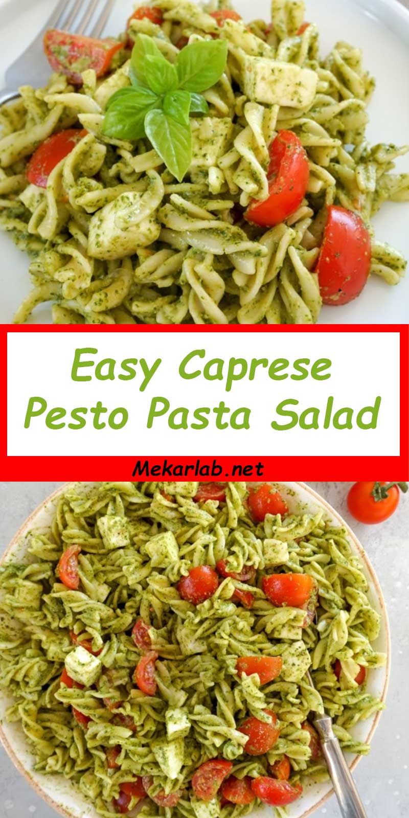 Easy Caprese Pesto Pasta Salad
