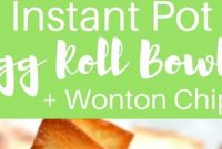 Instant Pot Egg Roll Bowls - Appetizers