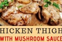 Keto Chicken Tighs with Mushrooms Sauce - Appetizers