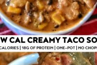 Macro Friendly Creamy Taco Soup Recipe - Appetizers