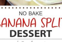 No Bake Banana Split Dessert - Appetizers