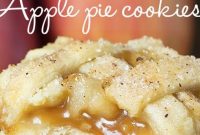 Apple Pie Cookies - Healthy Living and Lifestyle