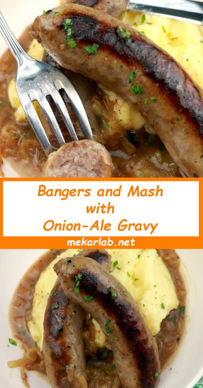 Bangers and Mash with Onion-Ale Gravy