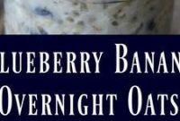 Blueberry Banana Overnight Oats - Appetizers