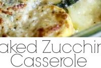Cheesy Baked Zucchini Casserole - Mom's Recipe Healthy