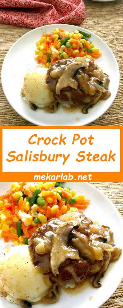 Crock Pot Salisbury Steak – Mekarlab.net