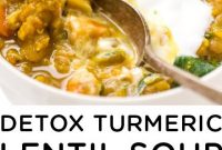 Detox Turmeric Lentil Soup - Mom's Recipe Healthy