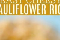 Easy Cheesy Cauliflower Rice - Healthy Living and Lifestyle