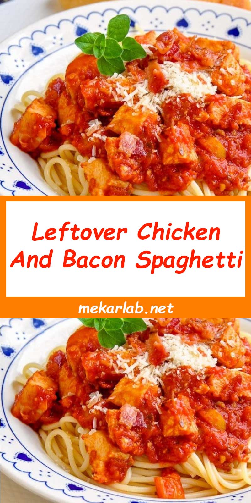 Leftover Chicken And Bacon Spaghetti