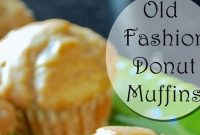 Old Fashioned Donut Muffins - Healthy Living and Lifestyle