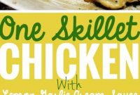 One Skillet Chicken With Lemon Garlic Cream Sauce