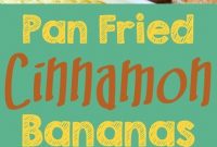 Pan Fried Cinnamon Bananas - Healthy Living and Lifestyle