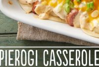 Pierogi Casserole - Healthy Living and Lifestyle