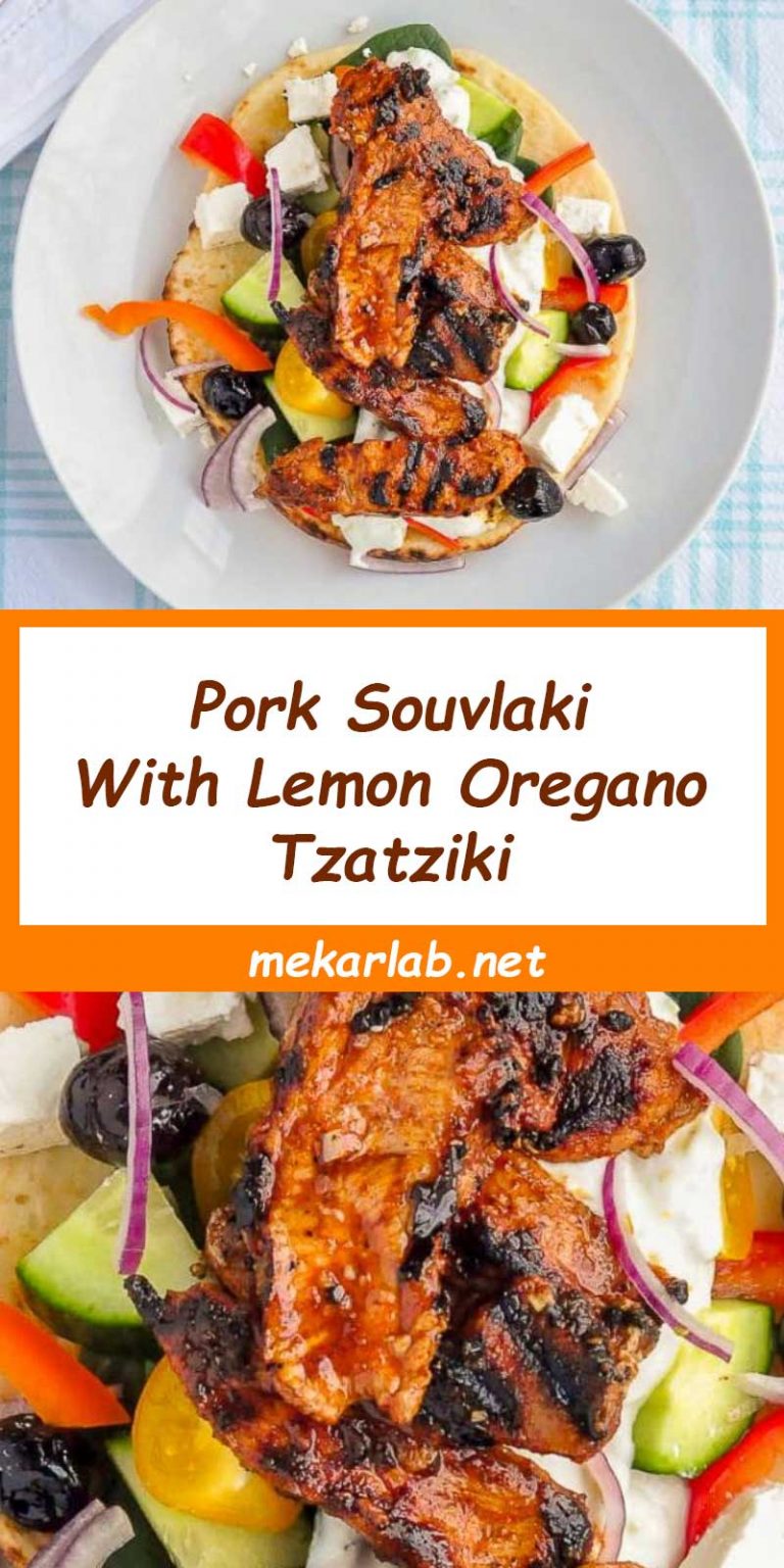 Pork Souvlaki With Lemon Oregano Tzatziki – Mekarlab.net