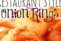 Restaurant Style Onion Rings - Healthy Living and Lifestyle