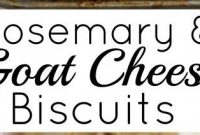 Rosemary Goat Cheese Biscuits - Healthy Living and Lifestyle