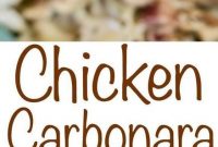 Sensational Chicken Carbonara Recipe - Appetizers