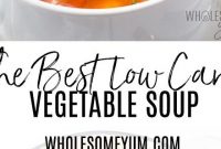 THE BEST KETO LOW CARB VEGETABLE SOUP RECIPE