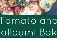 Tomato and Halloumi Bake - Mom's Recipe Healthy