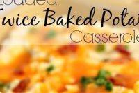 Twice Baked Potato Casserole - Healthy Living and Lifestyle