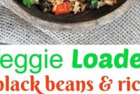 Veggie loaded black beans and rice