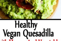 Healthy Vegan Quesadillas With Hummus And Vegetables