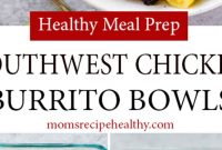 Healthy Meal Prep Southwest Chicken Burrito Bowls Recipe {+video}