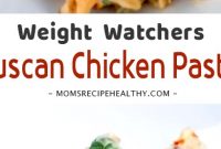 Easy and Delicious Tuscan Chicken Pasta (Weight Watchers)
