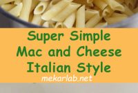Super Simple Mac and Cheese Italian Style