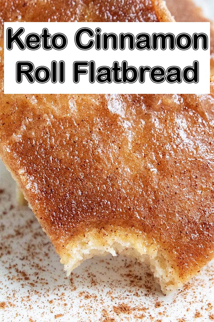 Keto Cinnamon Roll Flatbread