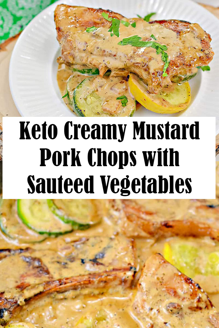 Keto Creamy Mustard Pork Chops with Sauteed Vegetables