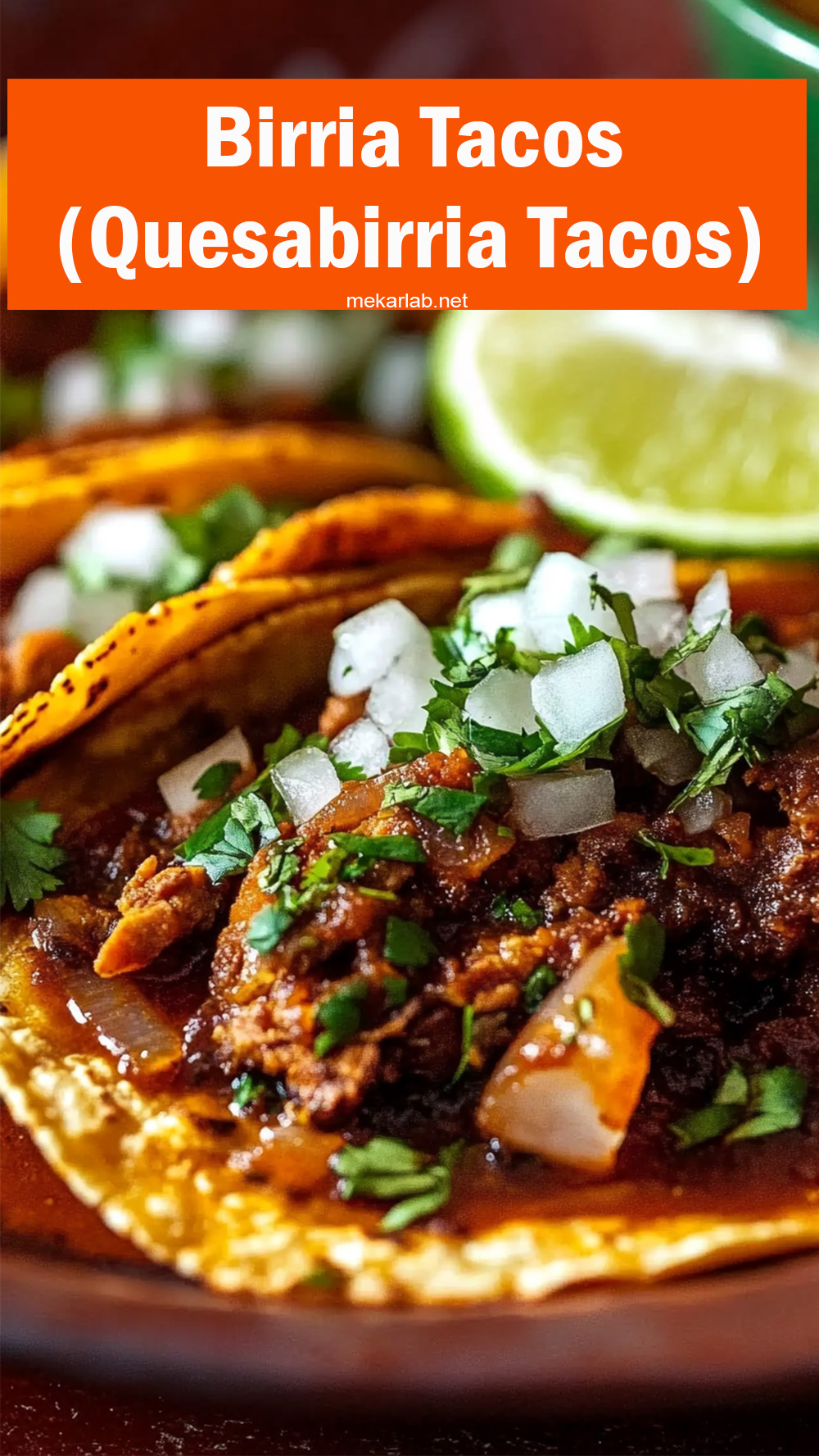 Birria Tacos (Quesabirria Tacos)