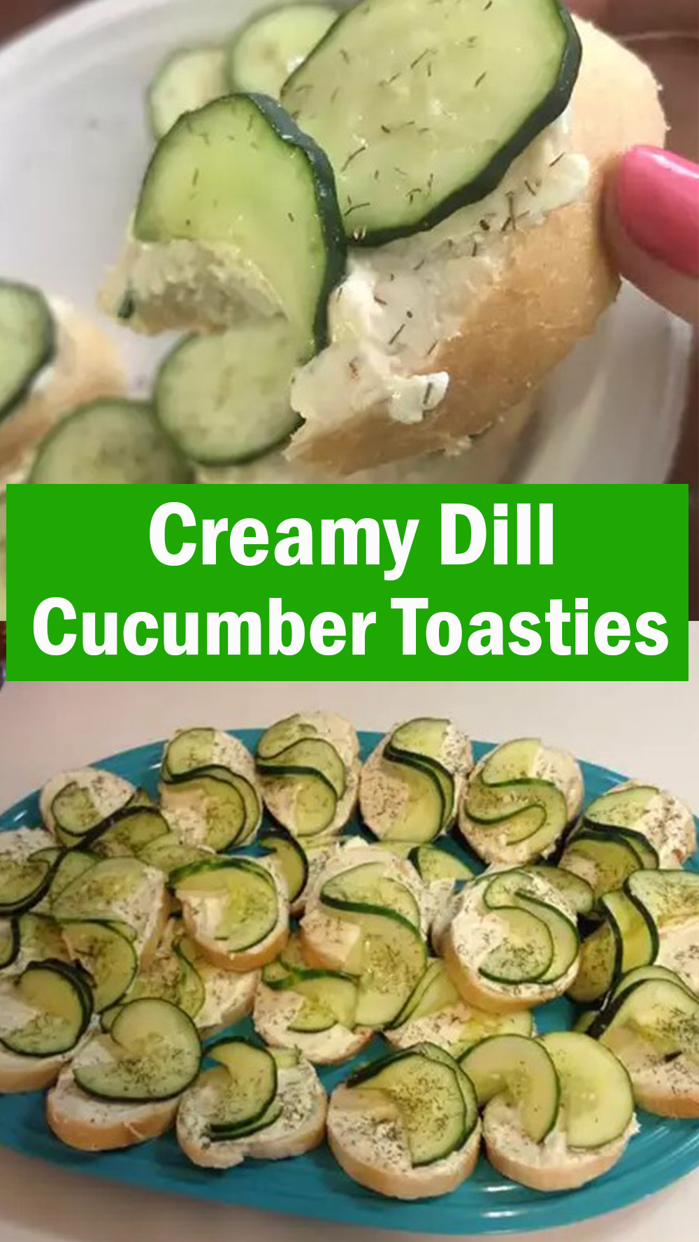 Creamy Dill Cucumber Toasties