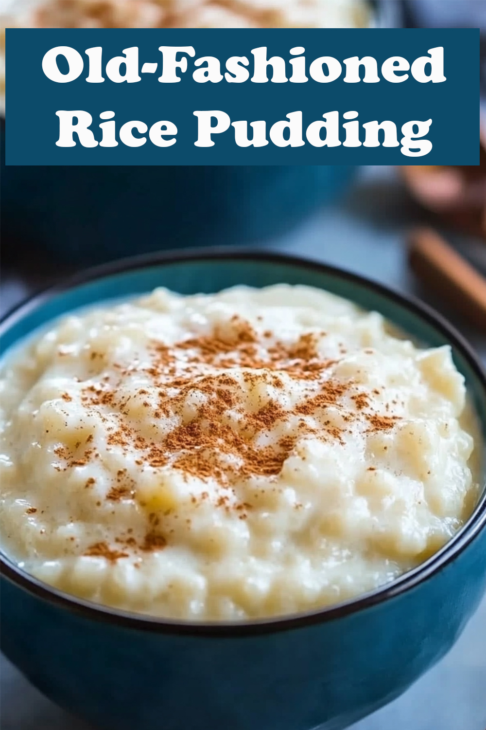 Creamy Old-Fashioned Rice Pudding