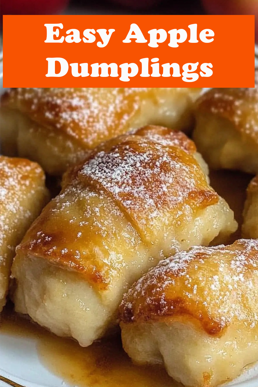 Easy Apple Dumplings