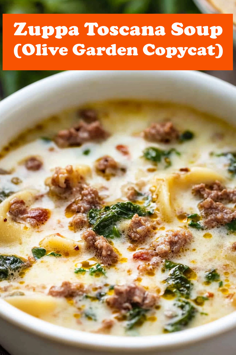 Zuppa Toscana Soup Recipe (Olive Garden Copycat)