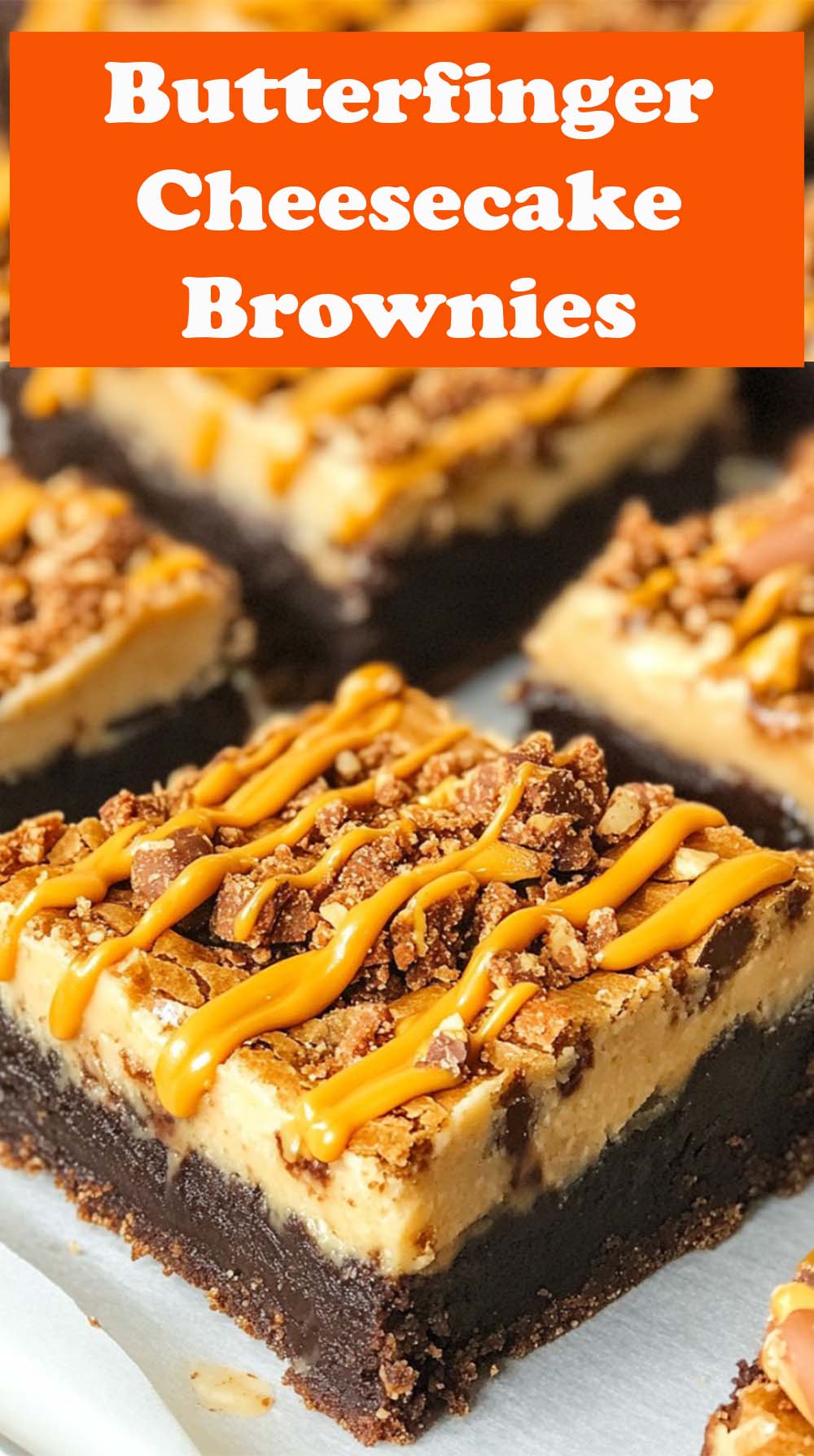 Butterfinger Cheesecake Brownies Recipe