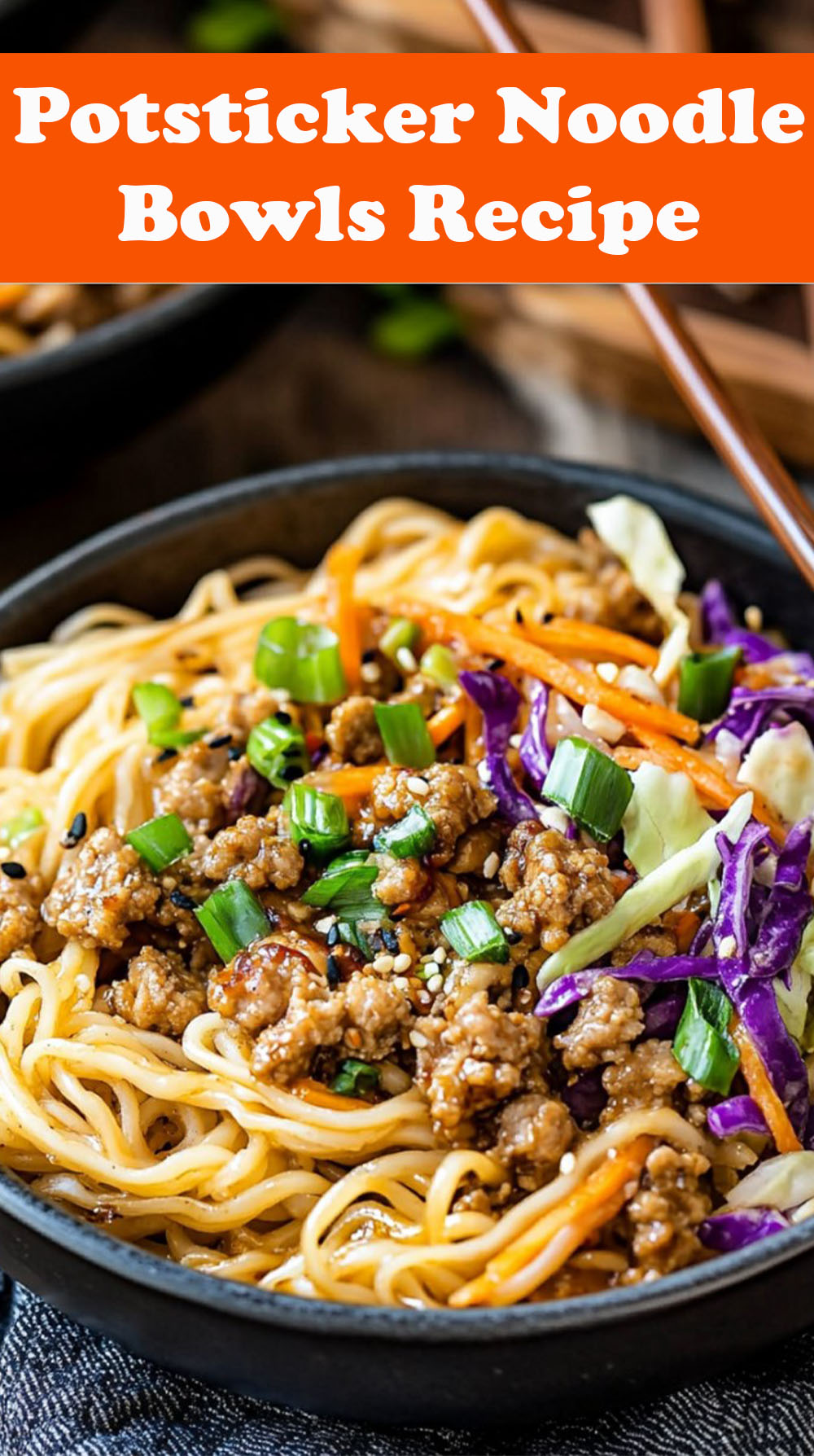 Potsticker Noodle Bowls Recipe